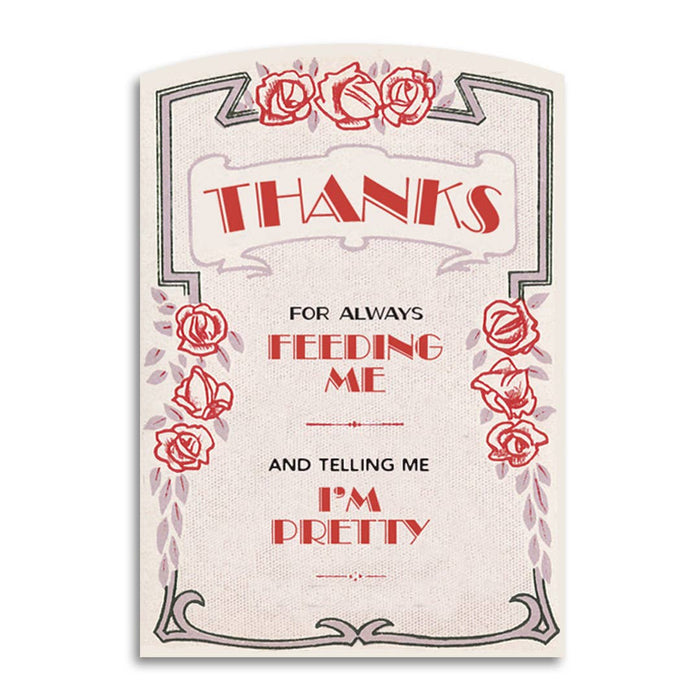 Anniversary Card - Thanks for Feeding Me & Saying I'm Pretty