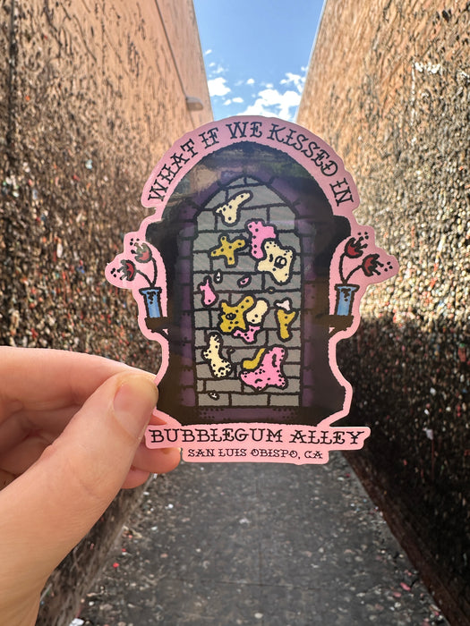 What If We Kissed In Bubblegum Alley Sticker San Luis Obispo, CA